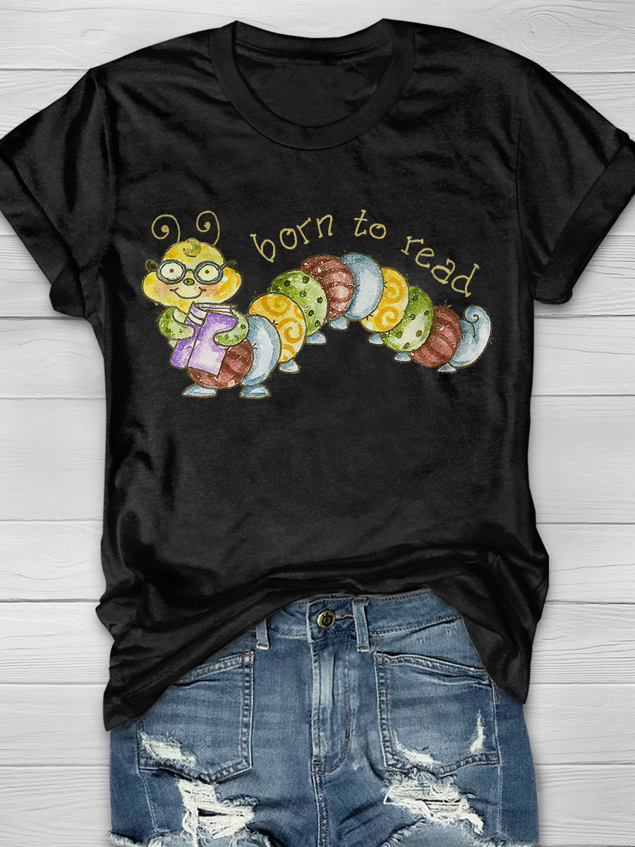 Born To Read Print Graphic T-shirts