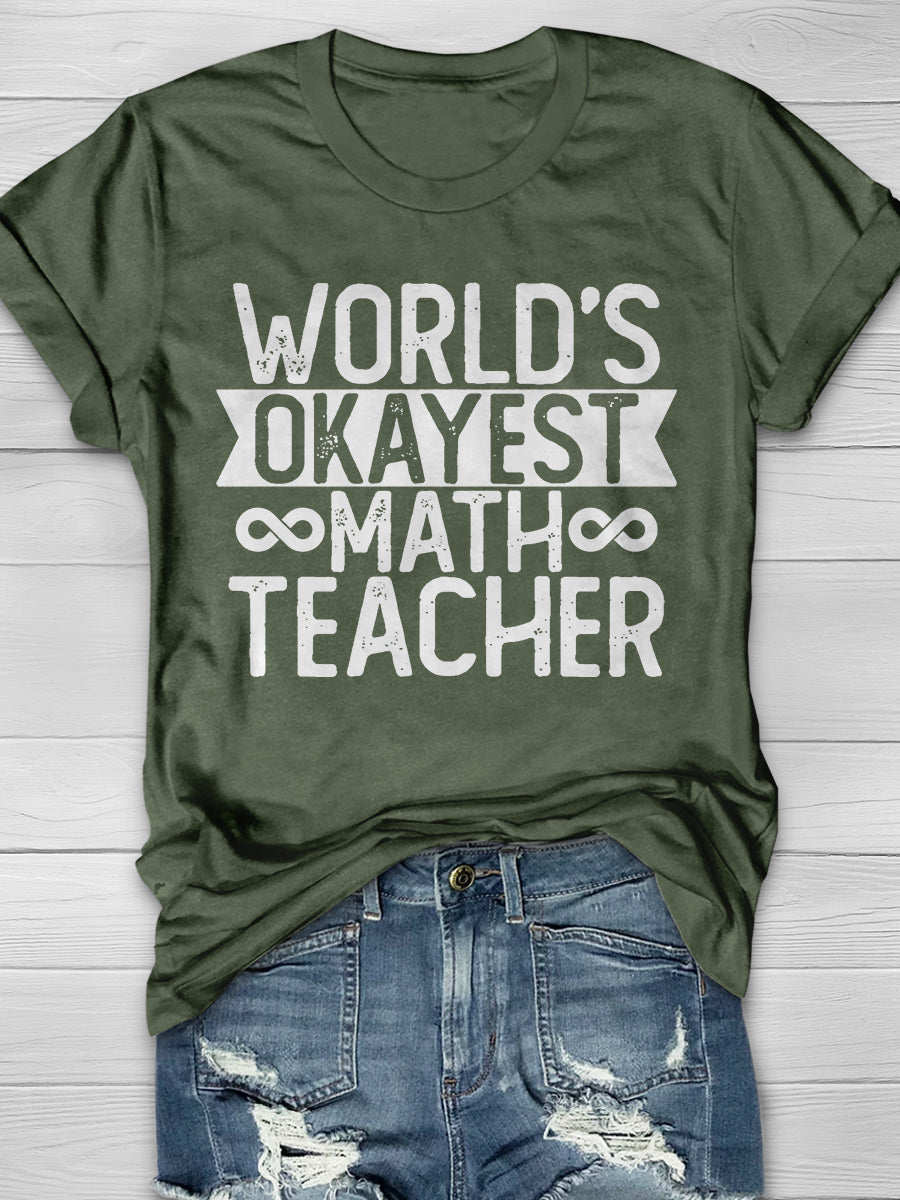 World's Okayest Math Teacher Print Graphic T-shirts