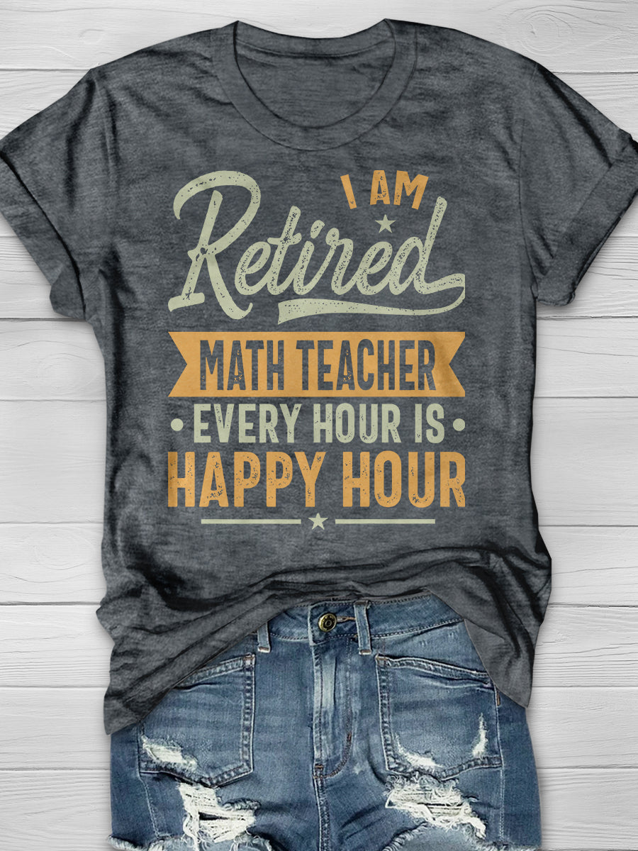 Retired Math Teacher Print Graphic T-shirts