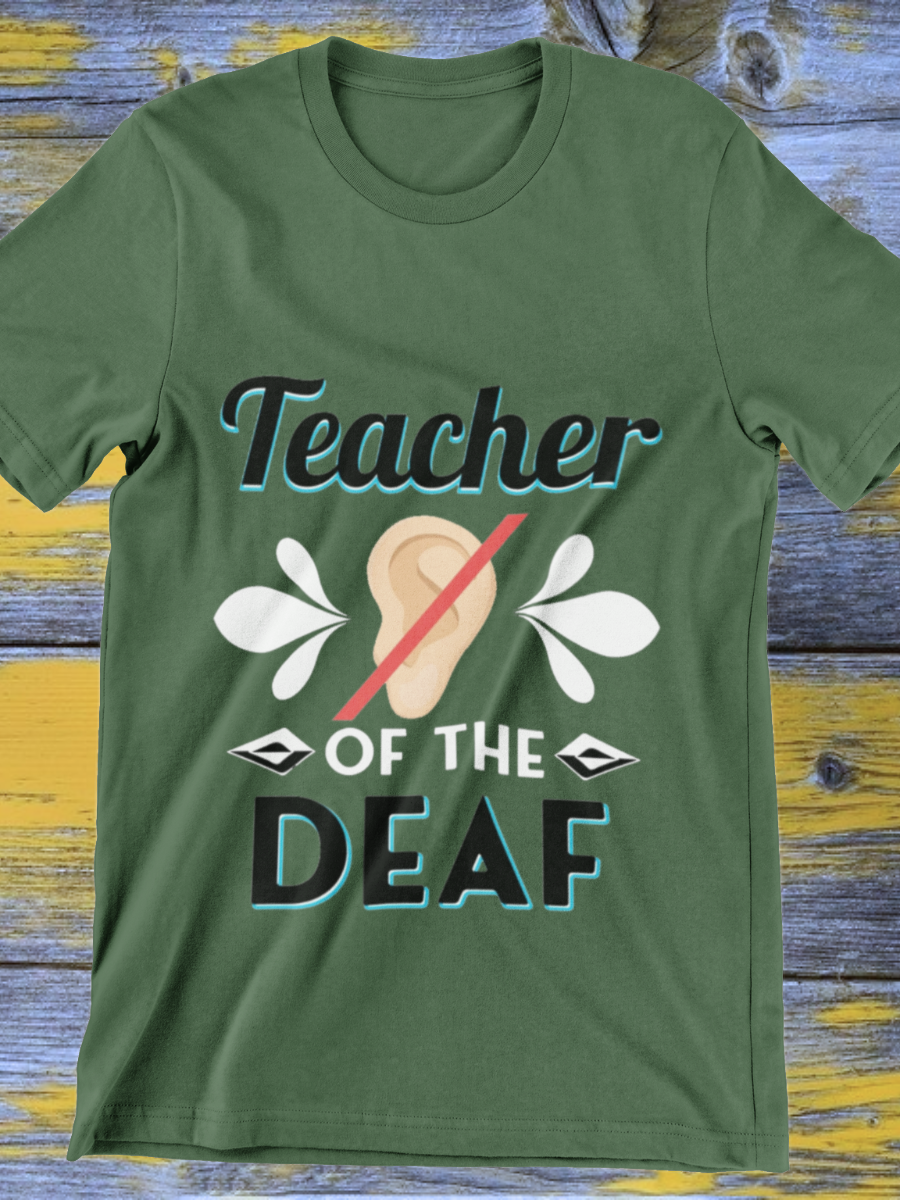 Teacher Of The Deaf Graphic T-shirt
