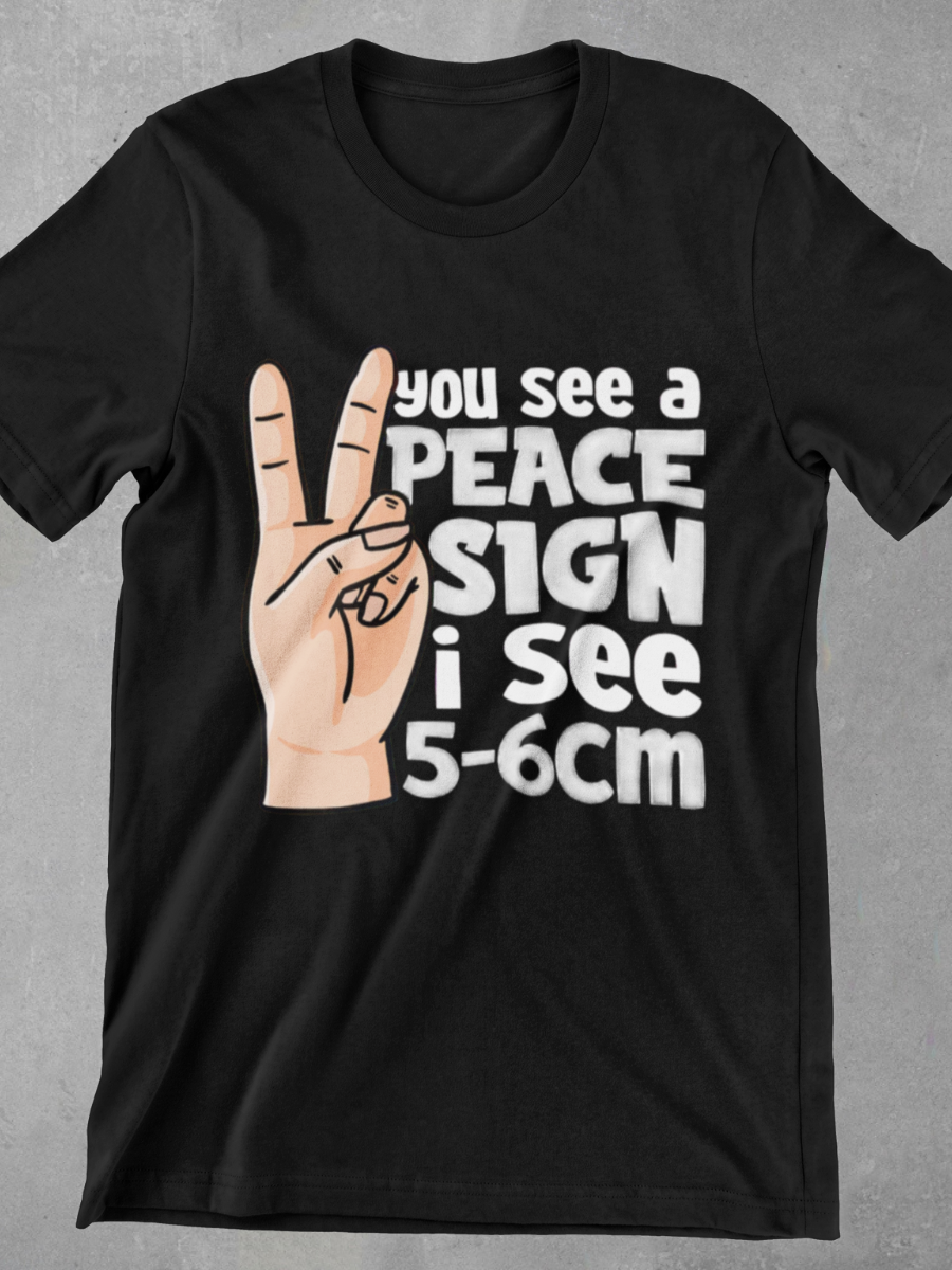 You See A Peace Sign I See 5-6cm Nurse Graphic T-shirt