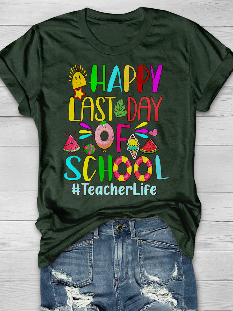 Happy Last Day Of School Print Graphic T-shirts
