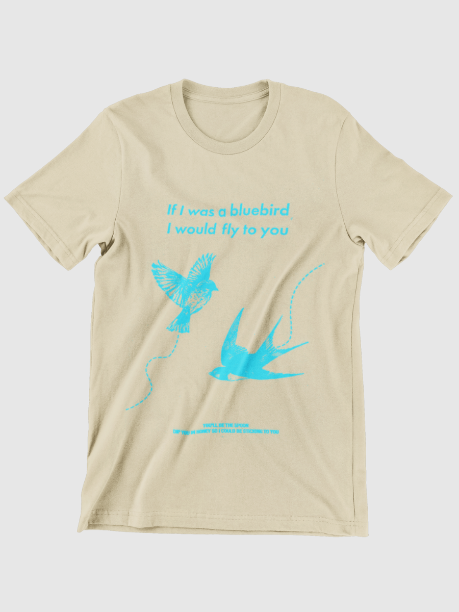 if I was a bluebird I would fly to you Graphic T-shirt