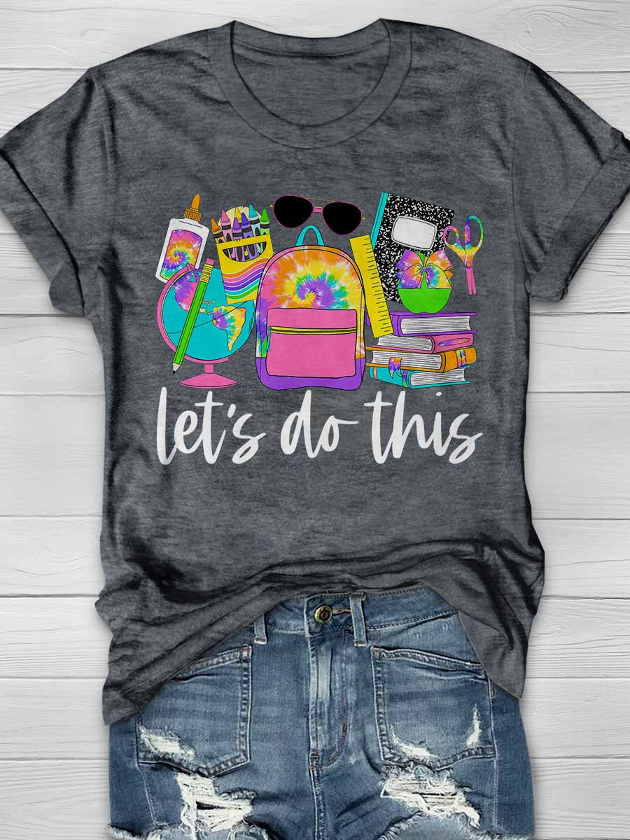 Let's Do This Print Graphic T-shirts