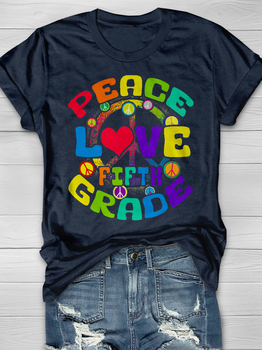 Peace Love Fifth Grade Print Graphic T-shirts