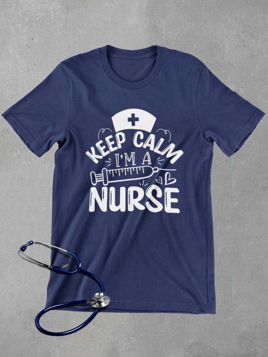 Keep Calm I'm a Nurse Graphic T-shirt