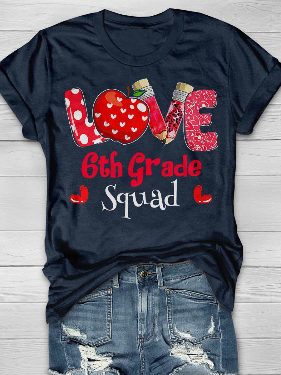 Love 6th Grade Squad Print Graphic T-shirts