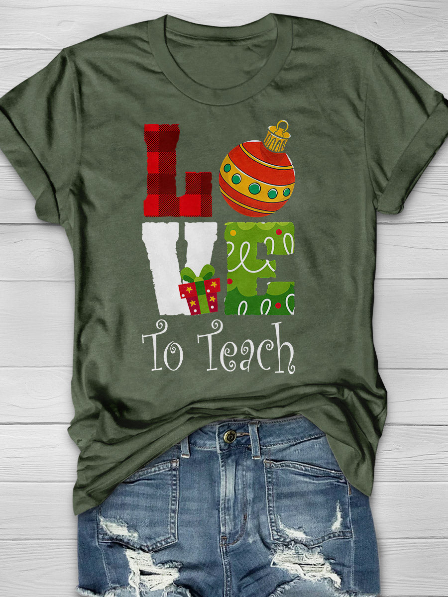 Christmas Love to Teach Print Graphic T-shirts