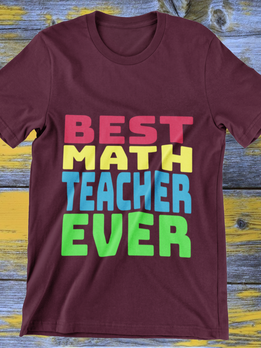 Best Math Teacher Ever Graphic T-shirt