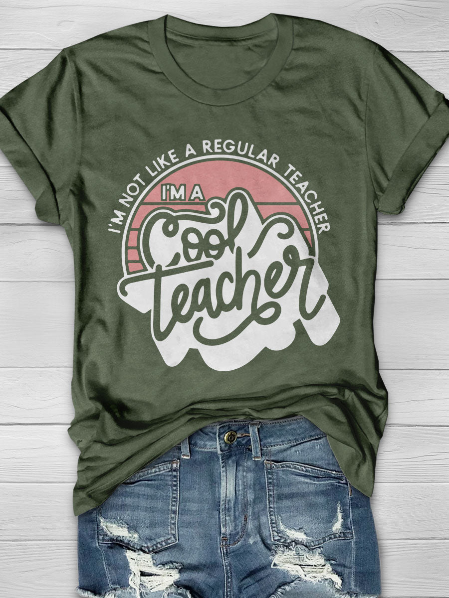 Im a Cool Teacher Print Short Sleeve T-shirt