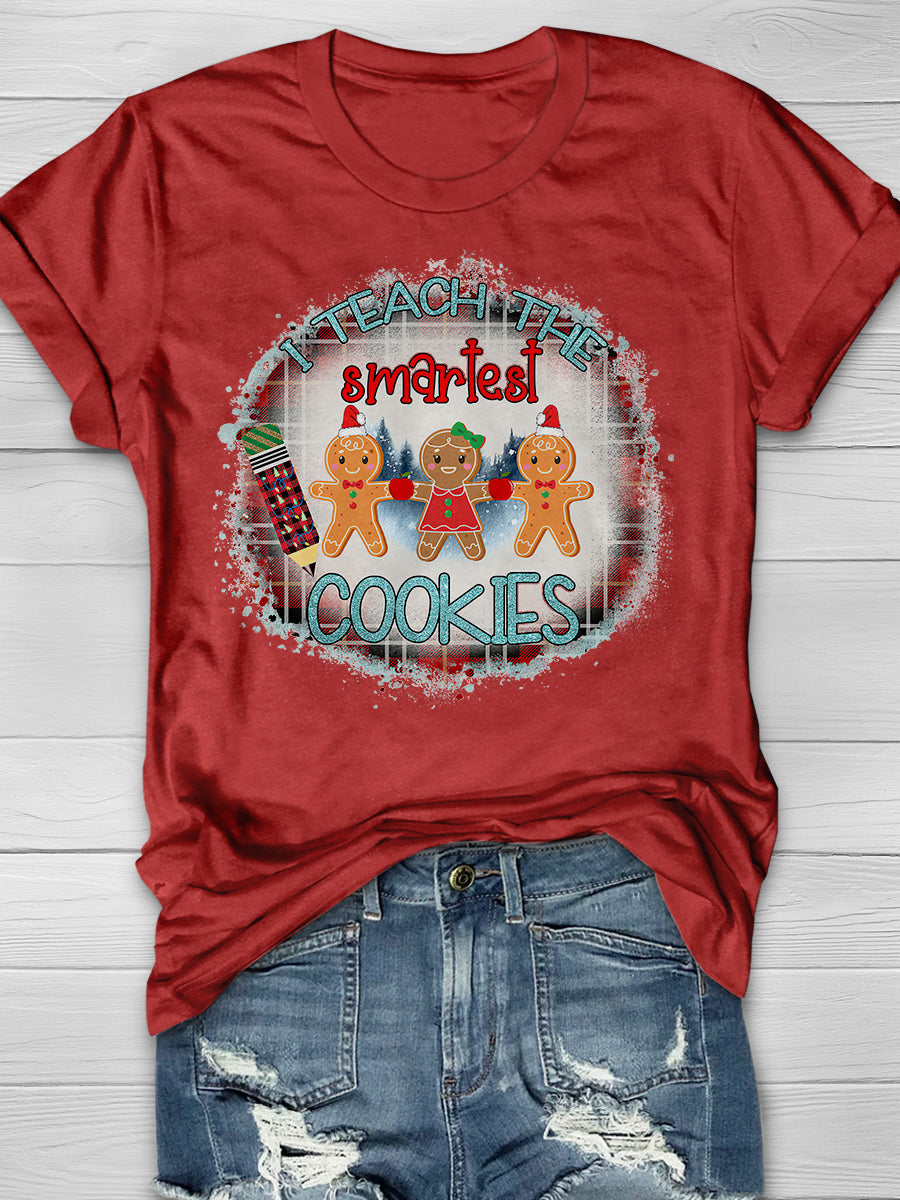 I Teach The Smart Cookies Print Graphic T-shirts