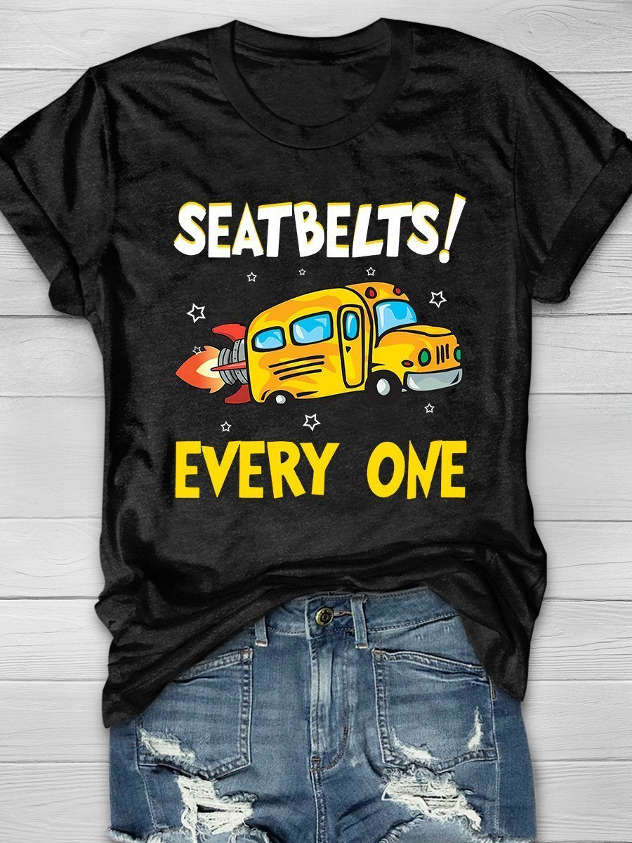 Seatbelts Everyone Print Graphic T-shirts
