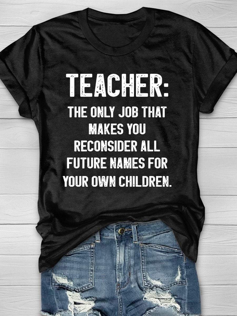 Teacher Life Print Graphic T-shirts