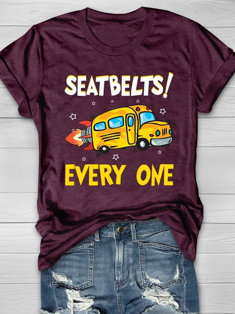 Seatbelts Everyone Print Graphic T-shirts