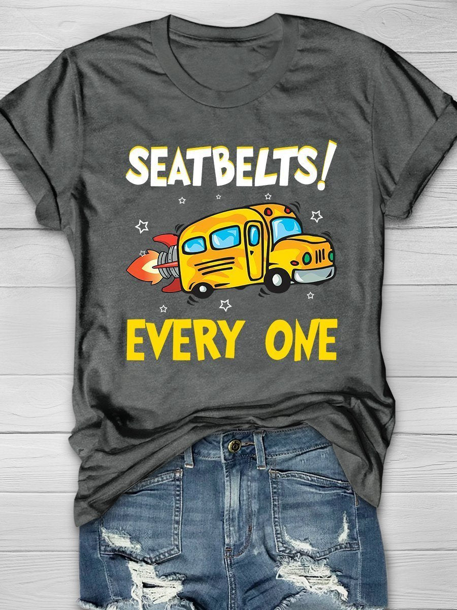 Seatbelts Everyone Print Graphic T-shirts
