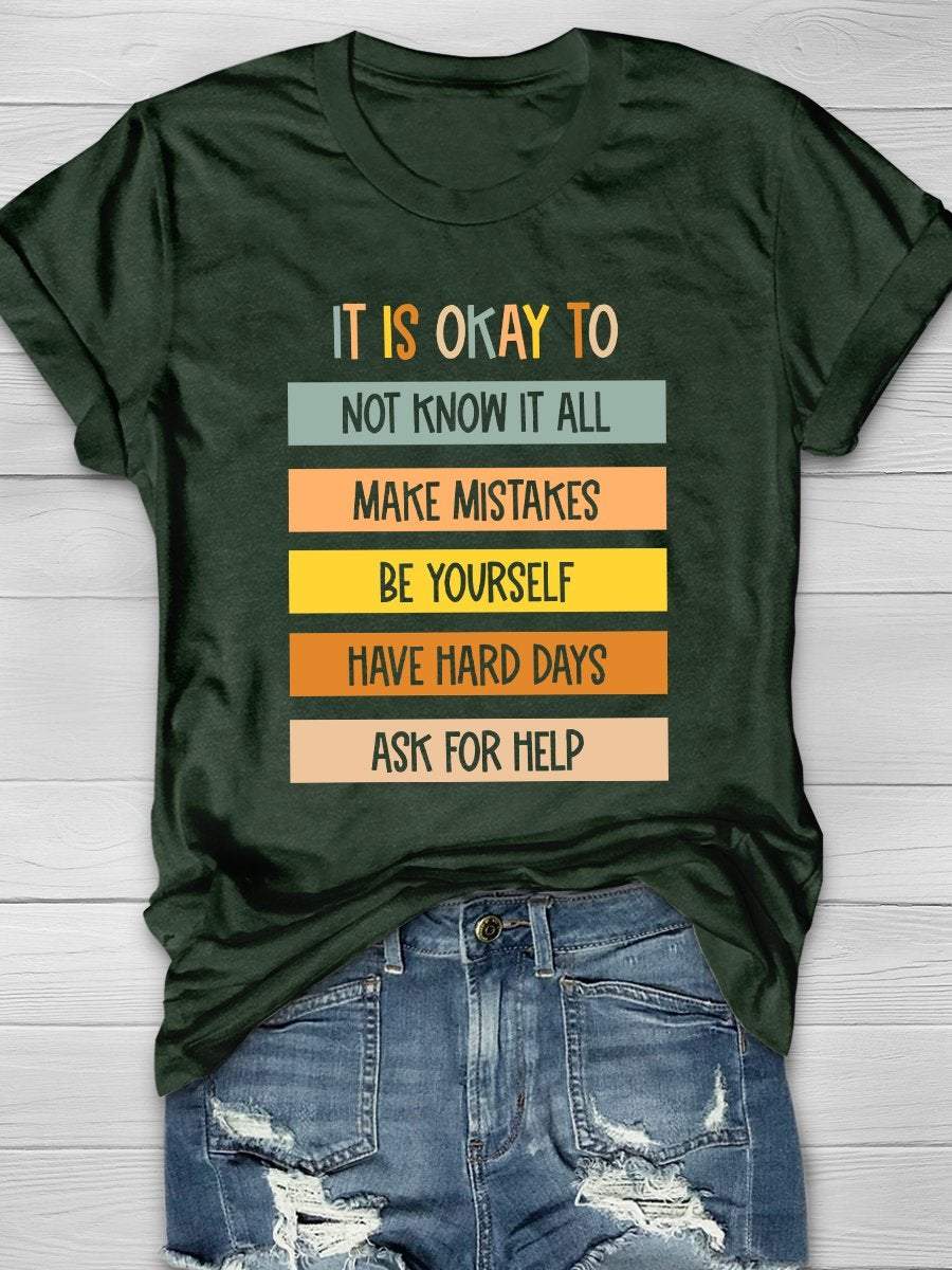 It Is Okay Print Graphic T-shirts