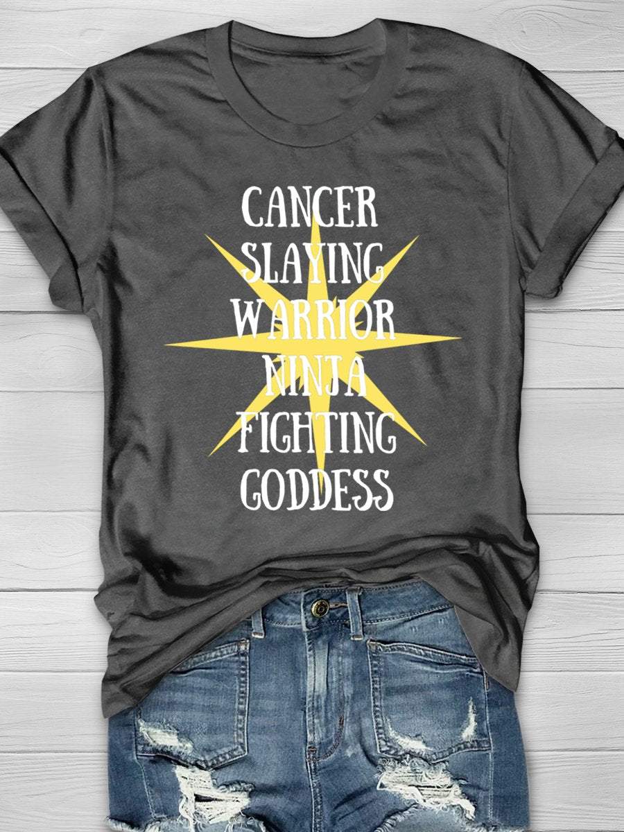 Cancer Slaying Warrior Ninja Fighting Goddess Cancer Awareness Funny Print Short Sleeve T-shirt