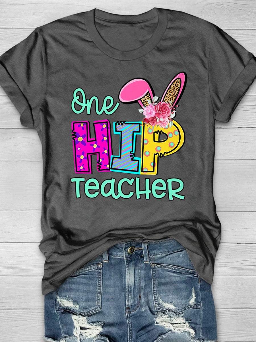 One Hip Teacher Print Graphic T-shirts