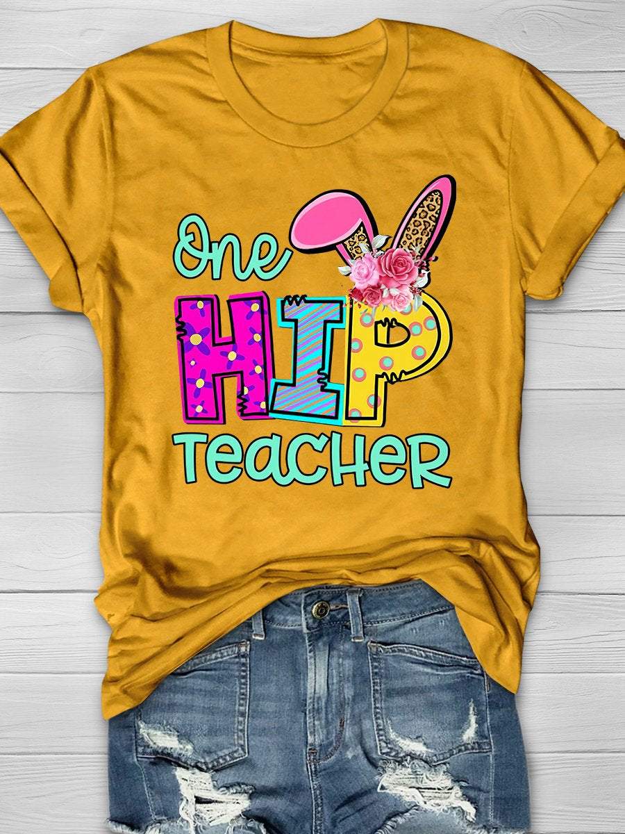 One Hip Teacher Print Graphic T-shirts