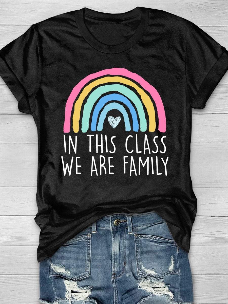 In This Class We Are Family Print Graphic T-shirts