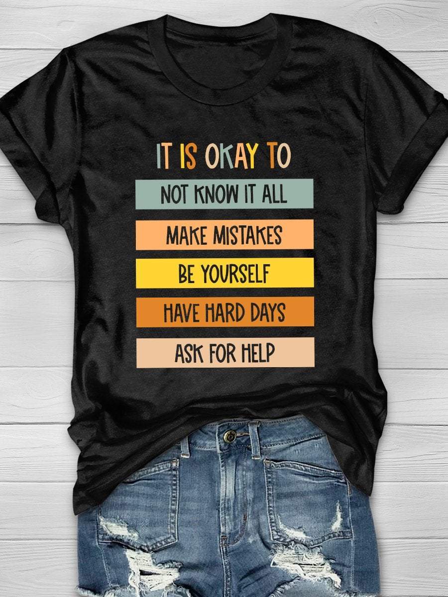It Is Okay Print Graphic T-shirts
