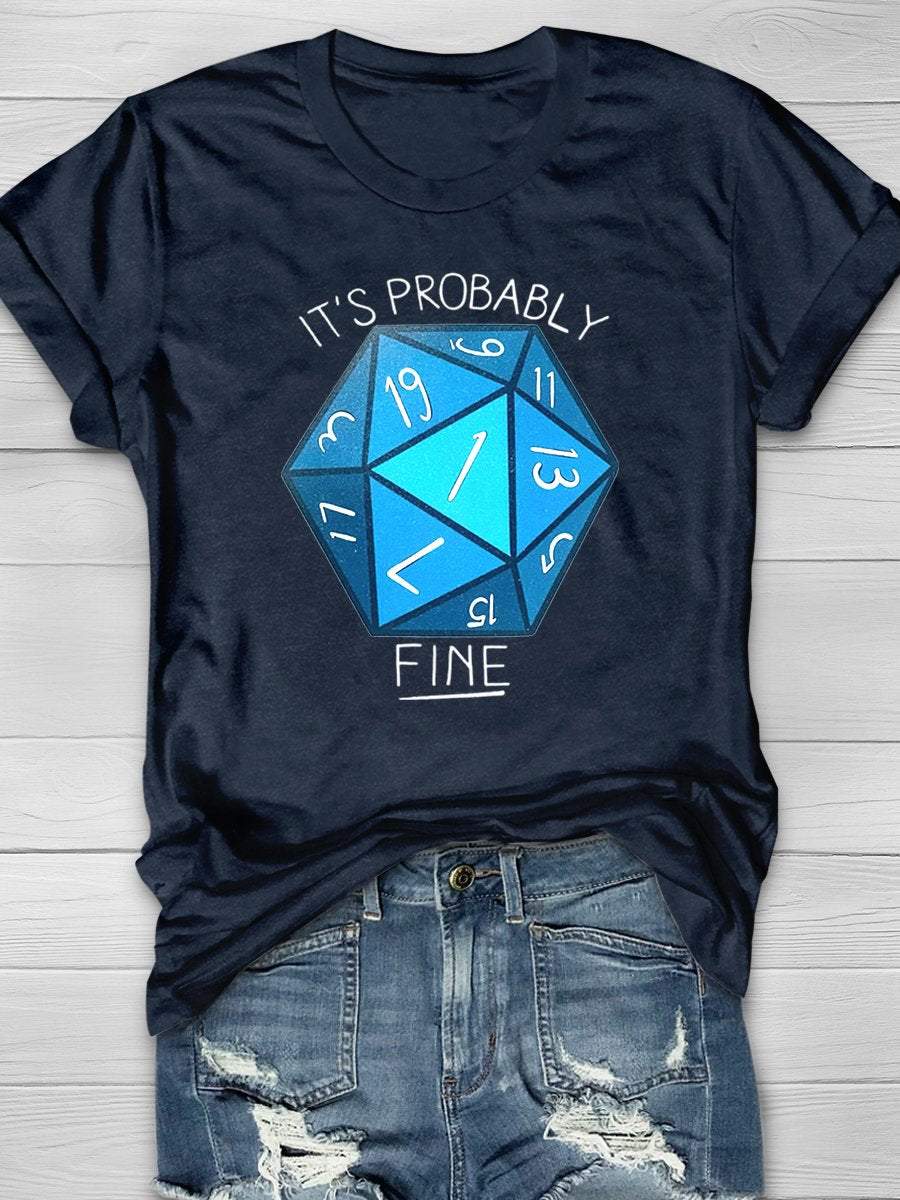 It's Probably Fine Funny Teacher Print Graphic T-shirts