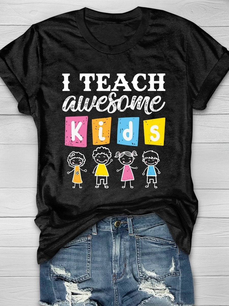 I Teach Awesome Kids Print Graphic T-shirts