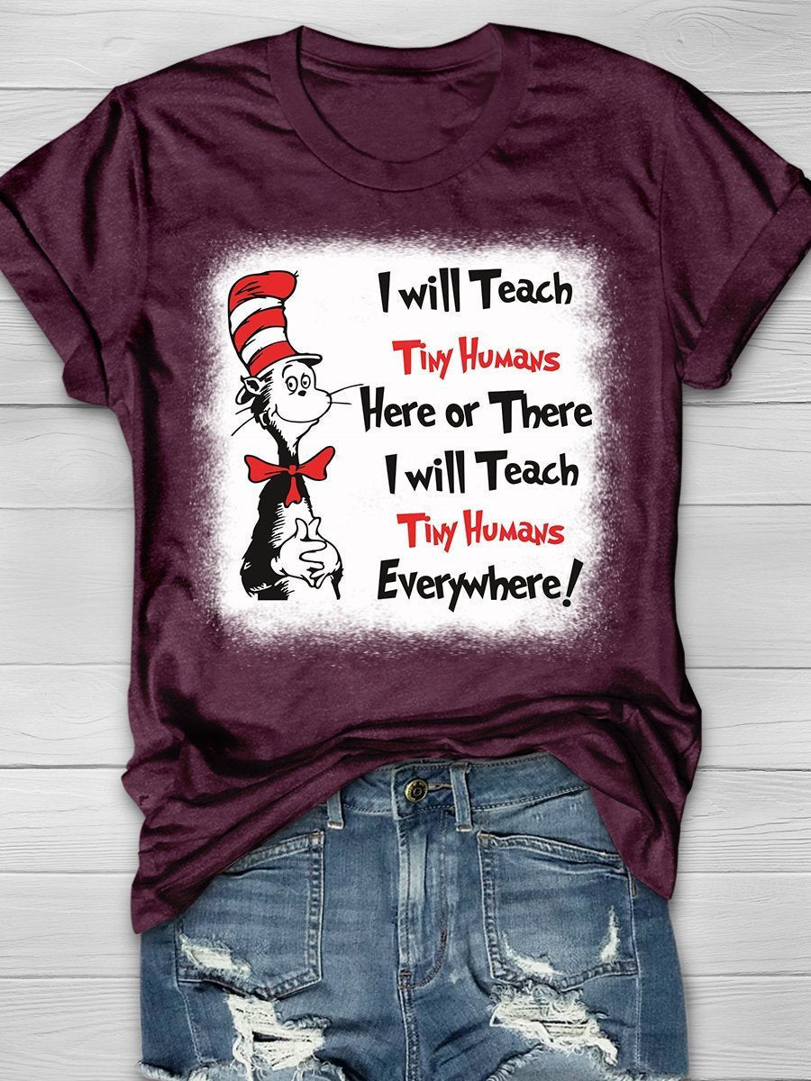 Teach Tiny Humans Print Graphic T-shirts