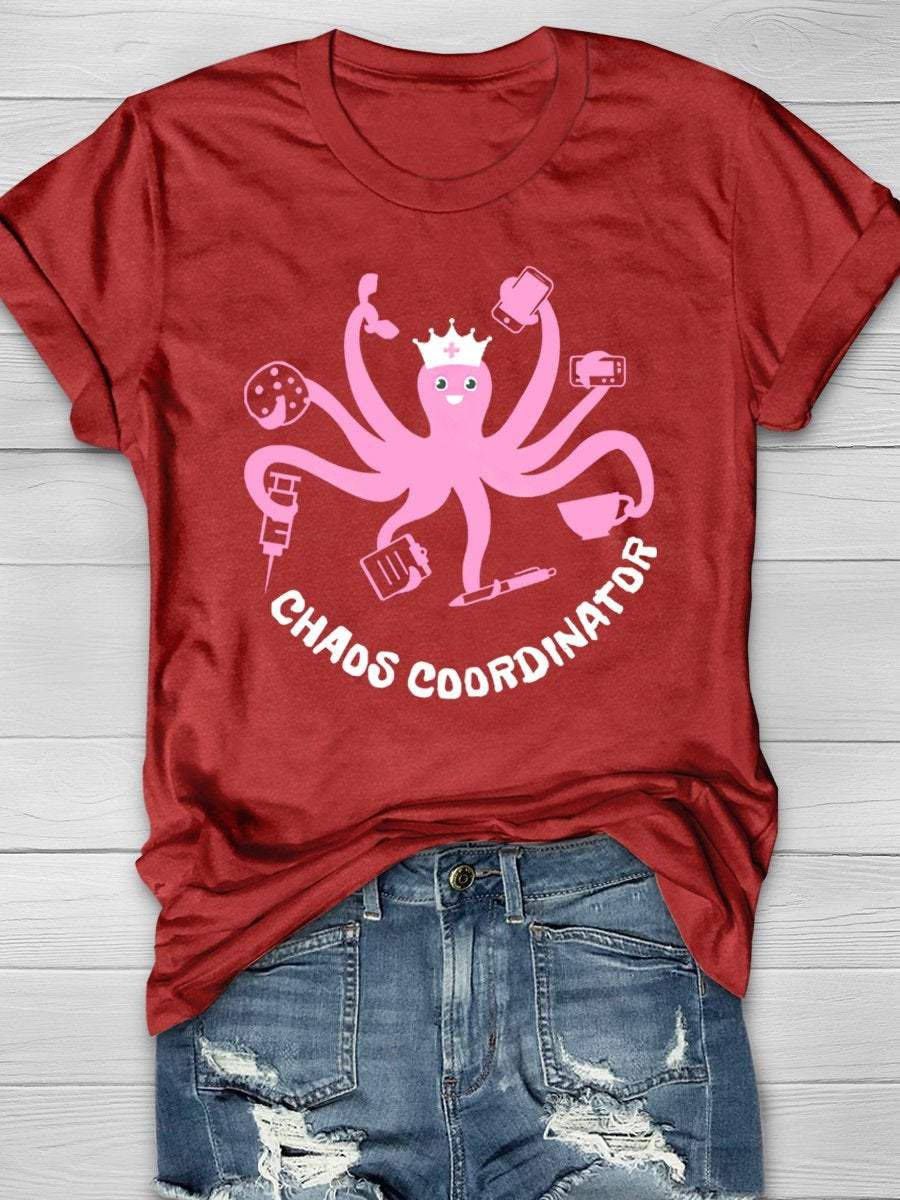 Chaos Coordinator Octopus Funny Nurse Print Short Sleeve T-shirt