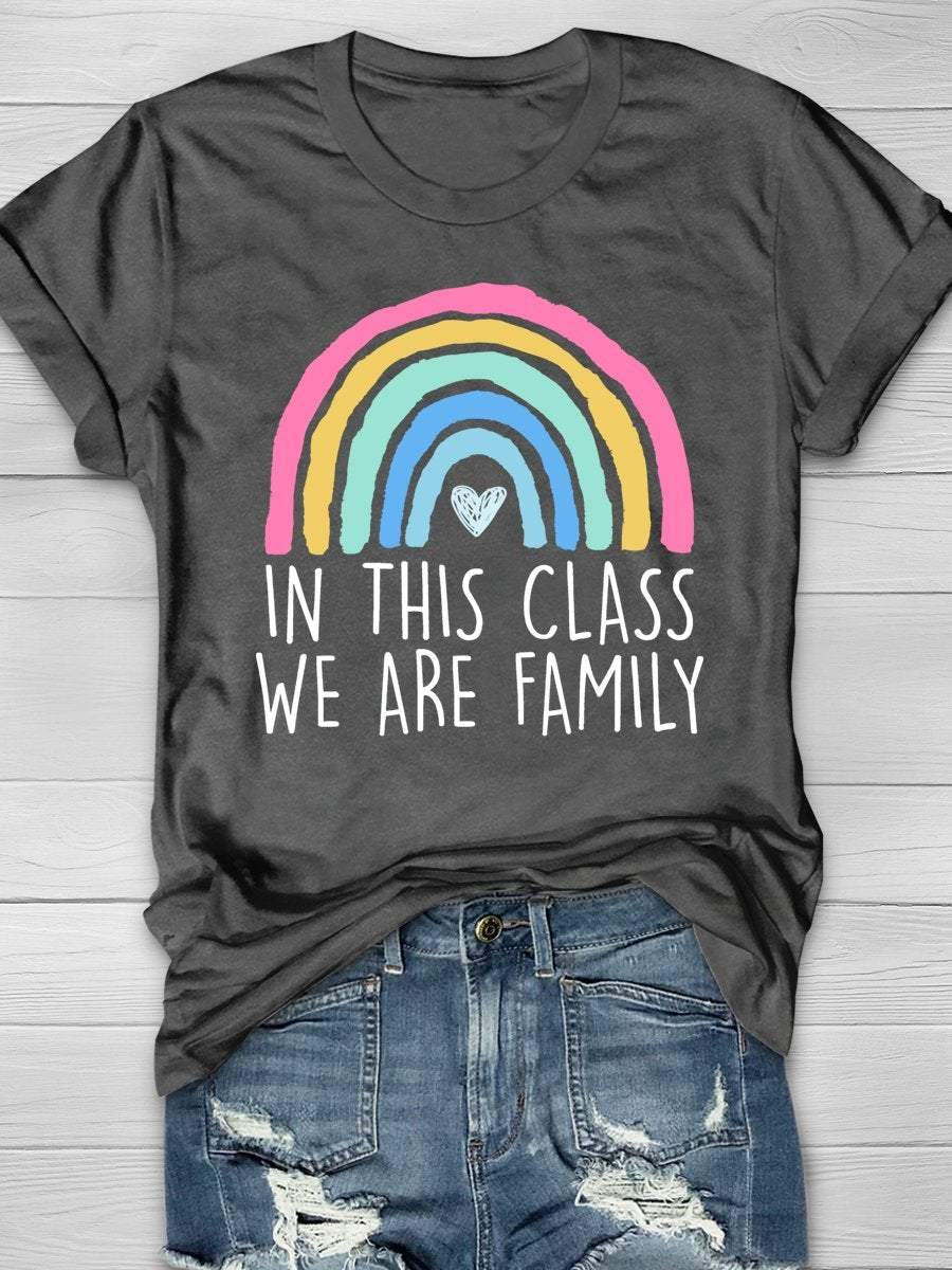 In This Class We Are Family Print Graphic T-shirts