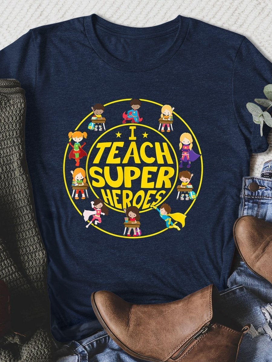I Teach Super Heros Print Graphic T-shirts