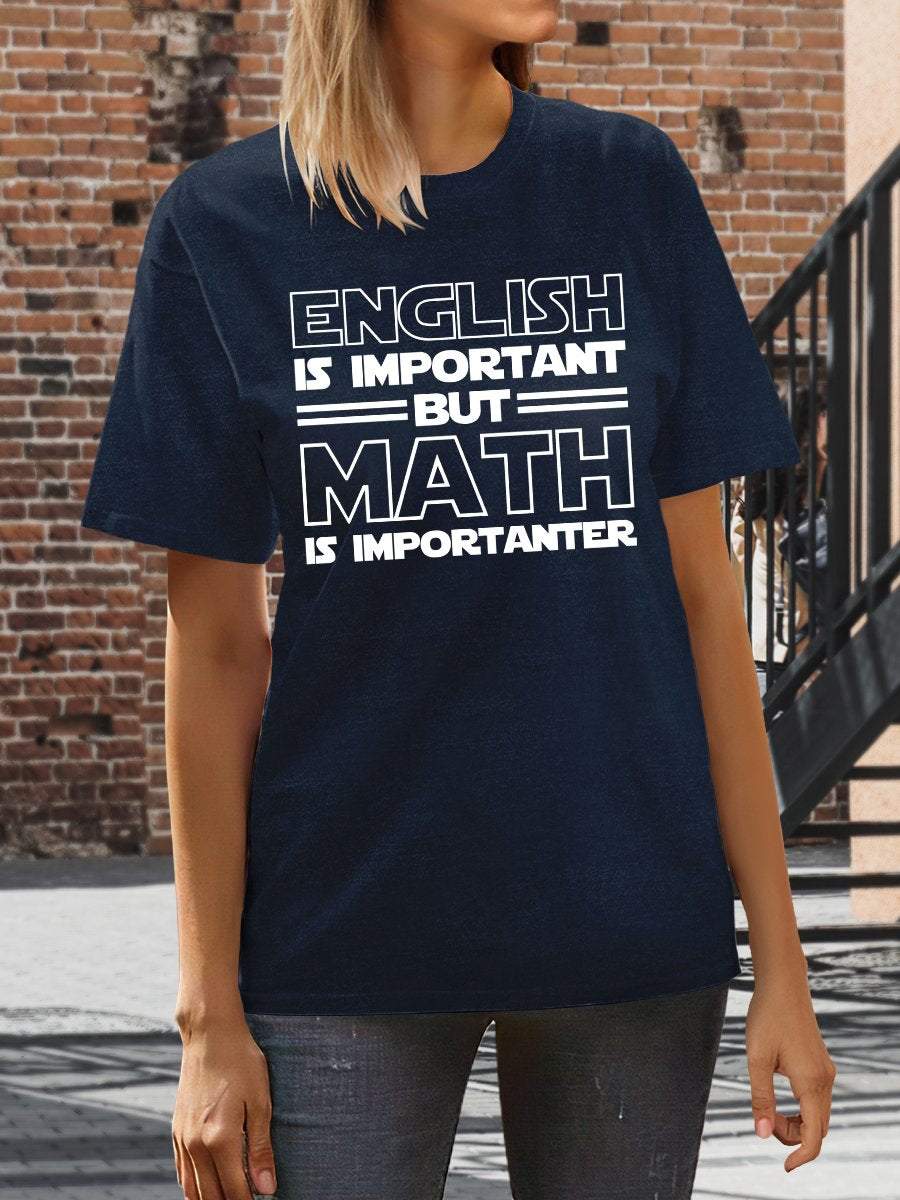 Math Is Importanter Print Graphic T-shirts