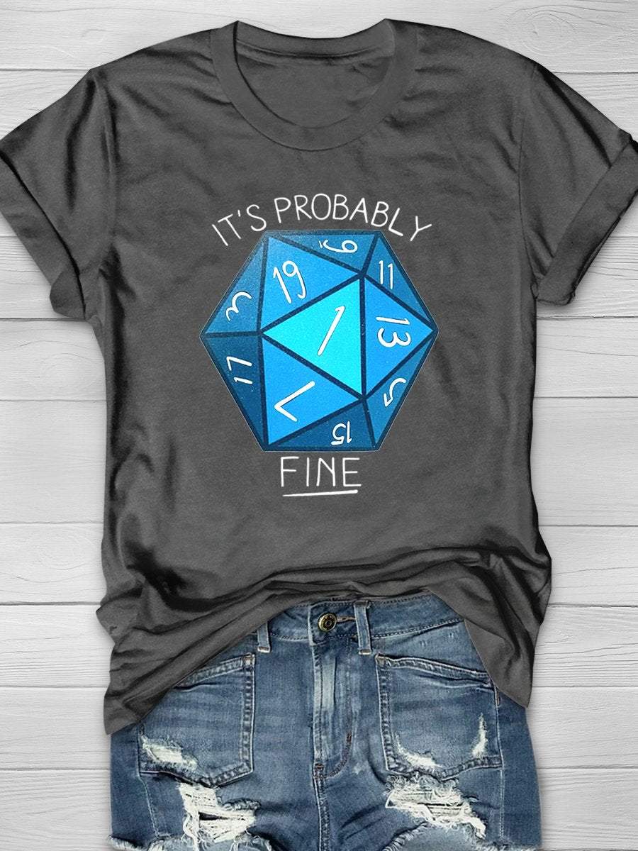 It's Probably Fine Funny Teacher Print Graphic T-shirts