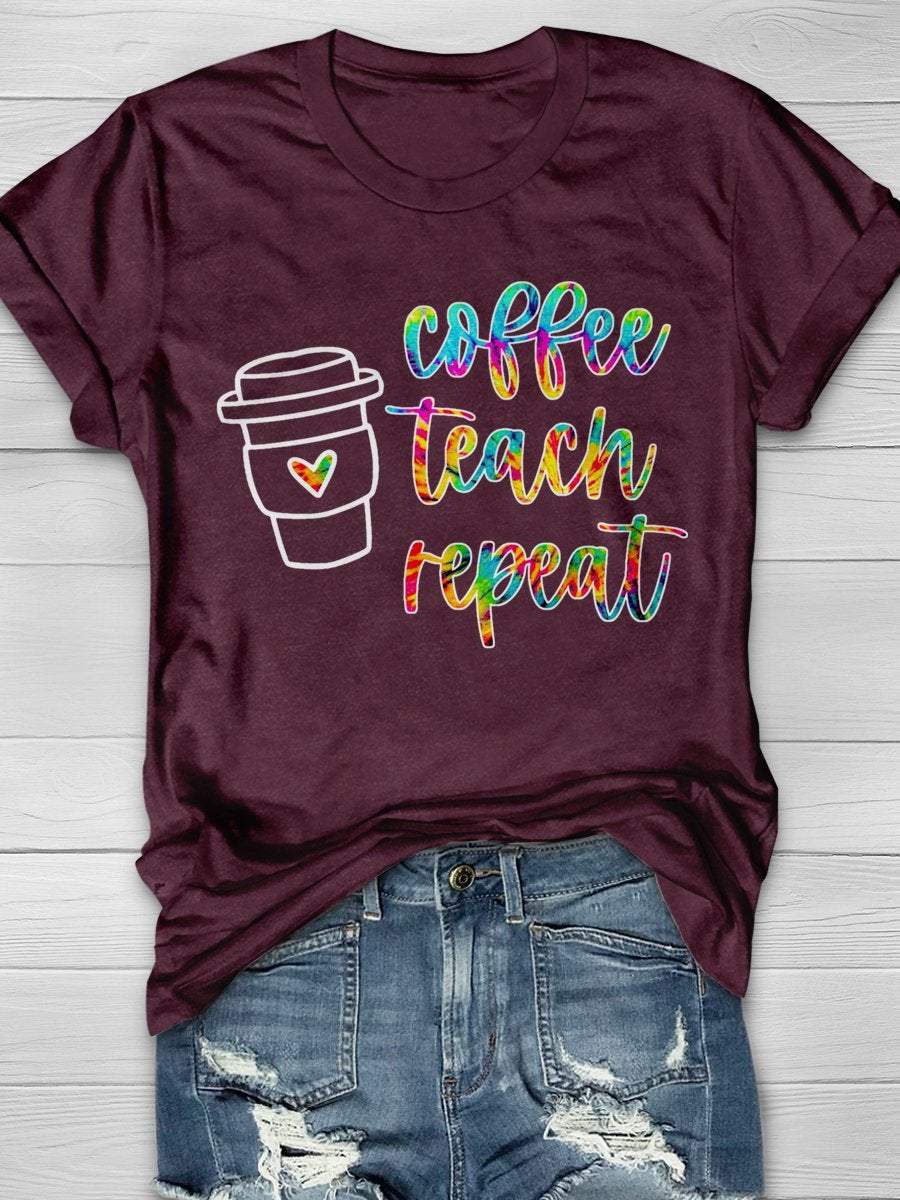 Coffee Teach Repeat Teacher Print Graphic T-shirts