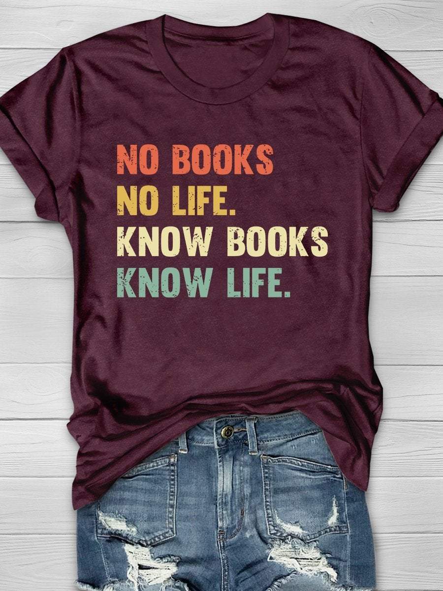 Know Books Know Life Print Graphic T-shirts