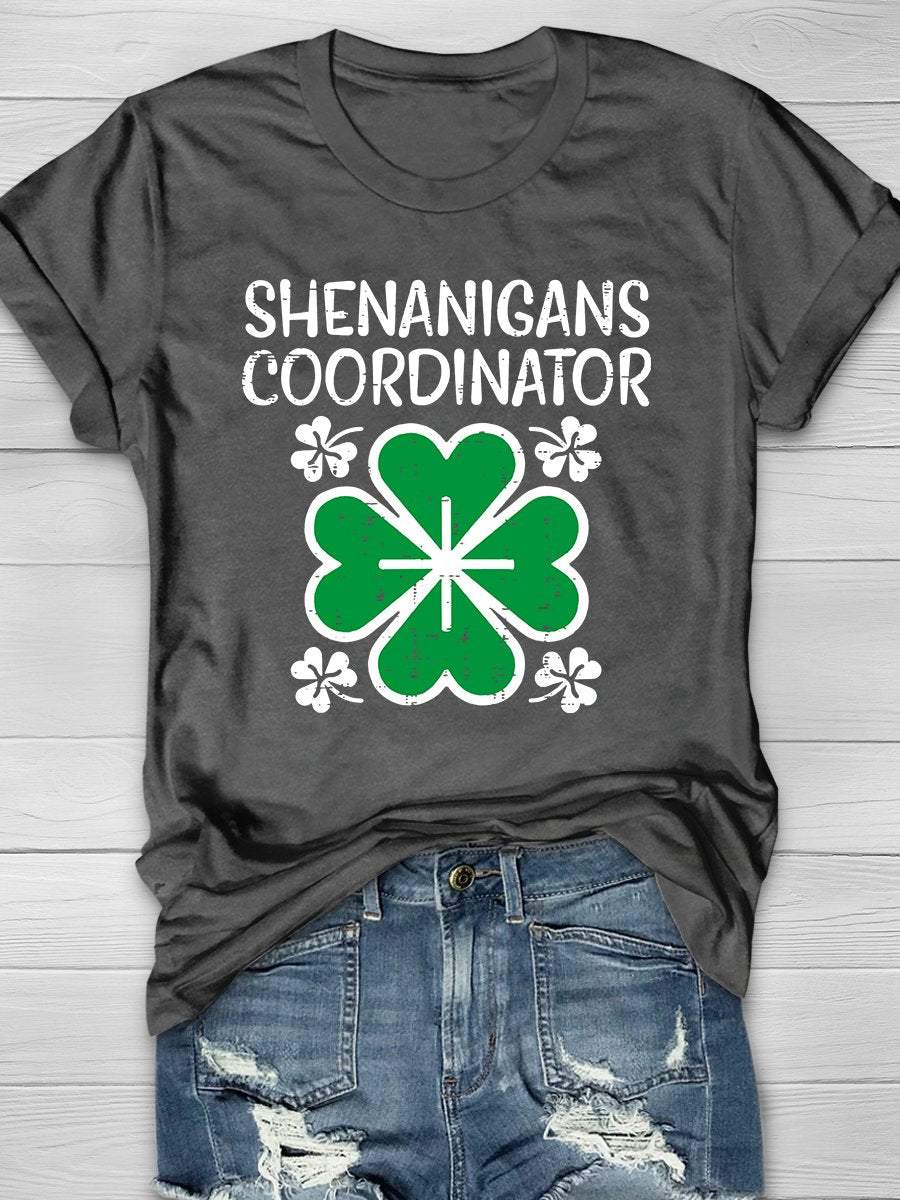 Shenanigans Coordinator Print Graphic T-shirts