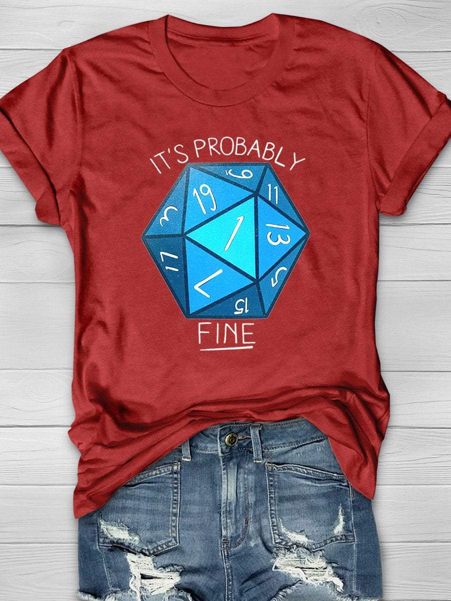 It's Probably Fine Funny Teacher Print Graphic T-shirts