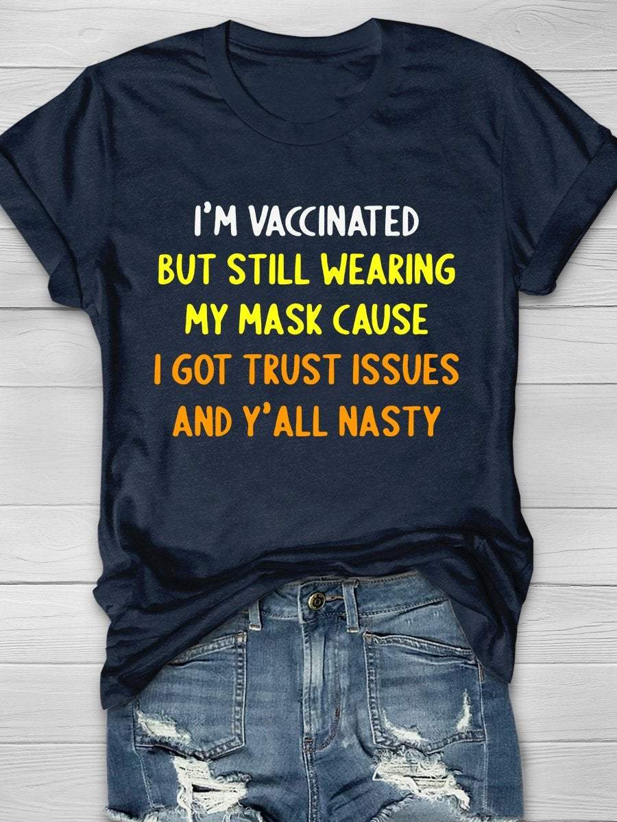 I'm Vaccinated Print Short Sleeve T-shirt