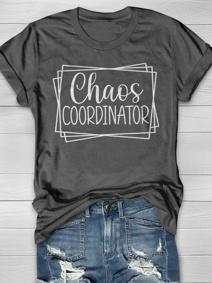 Chaos Coordinator Teacher Print Graphic T-shirts