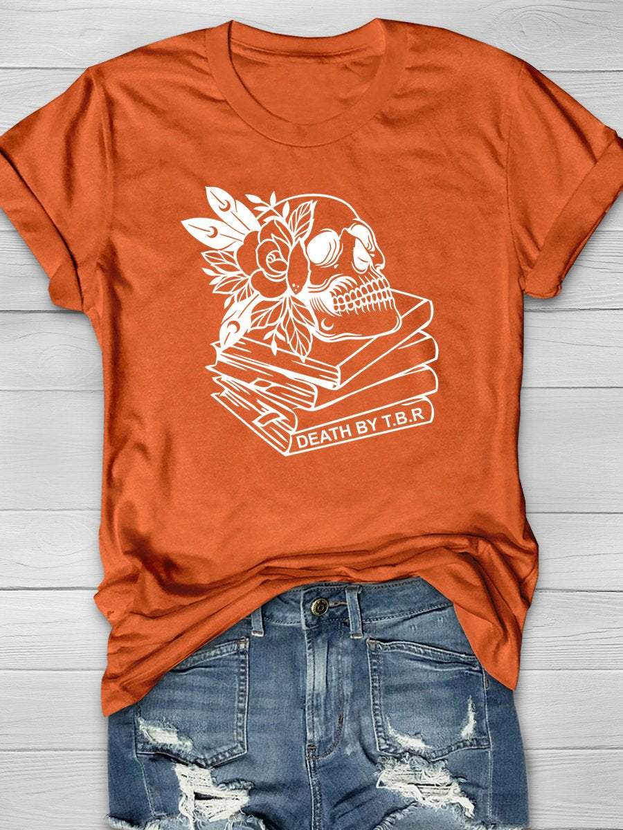 Read Books Death By T.B.R Print Graphic T-shirts