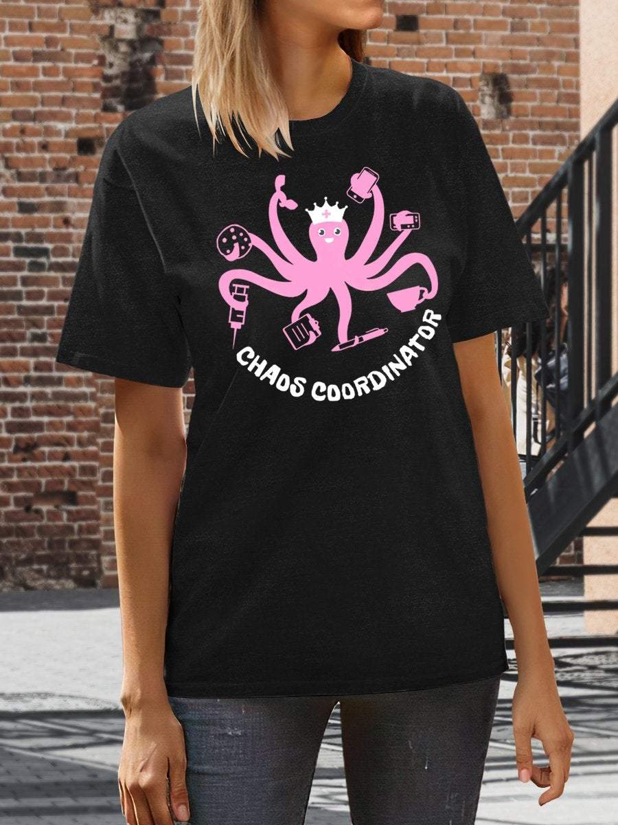 Chaos Coordinator Octopus Funny Nurse Print Short Sleeve T-shirt