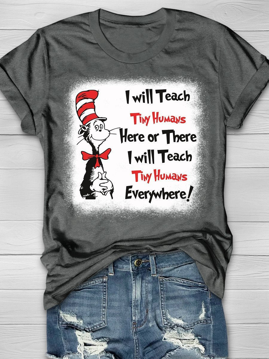 Teach Tiny Humans Print Graphic T-shirts