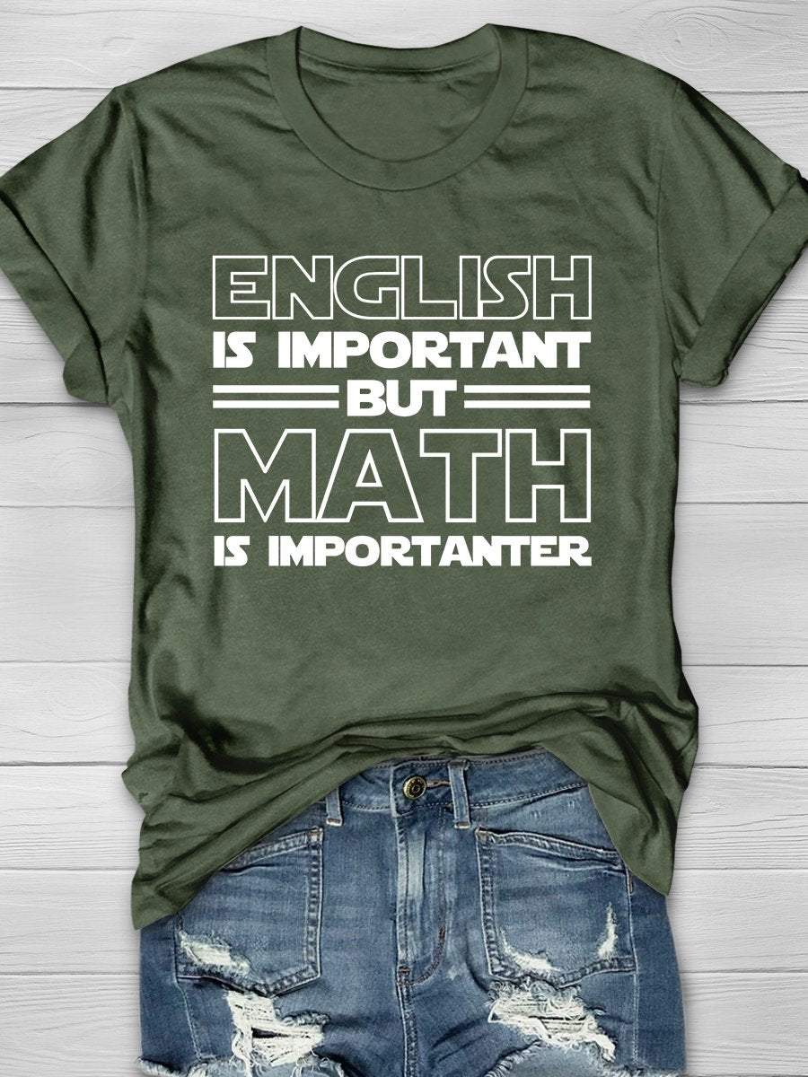 Math Is Importanter Print Graphic T-shirts