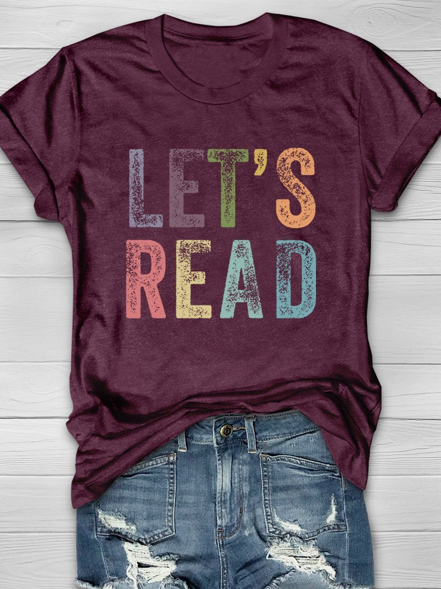 Let's Read Print Graphic T-shirts