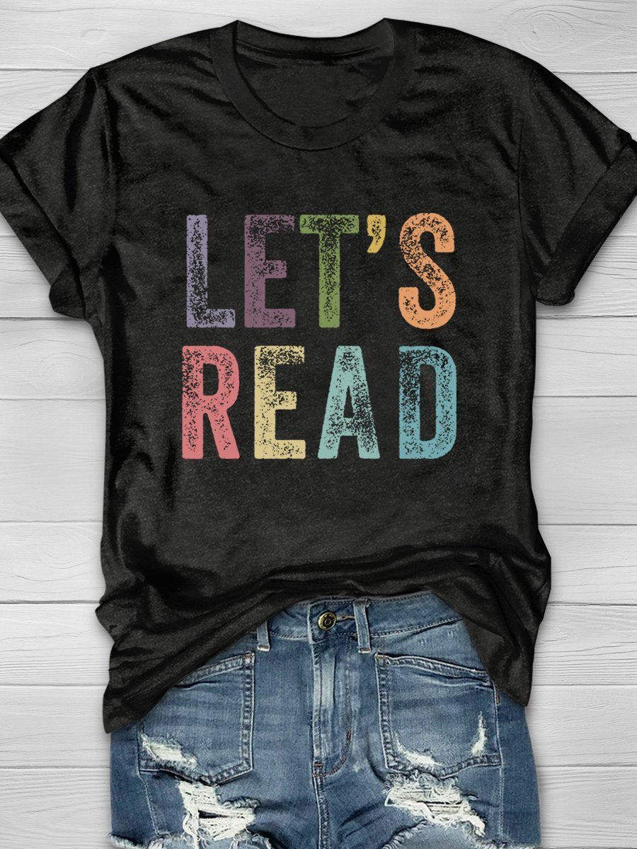 Let's Read Print Graphic T-shirts