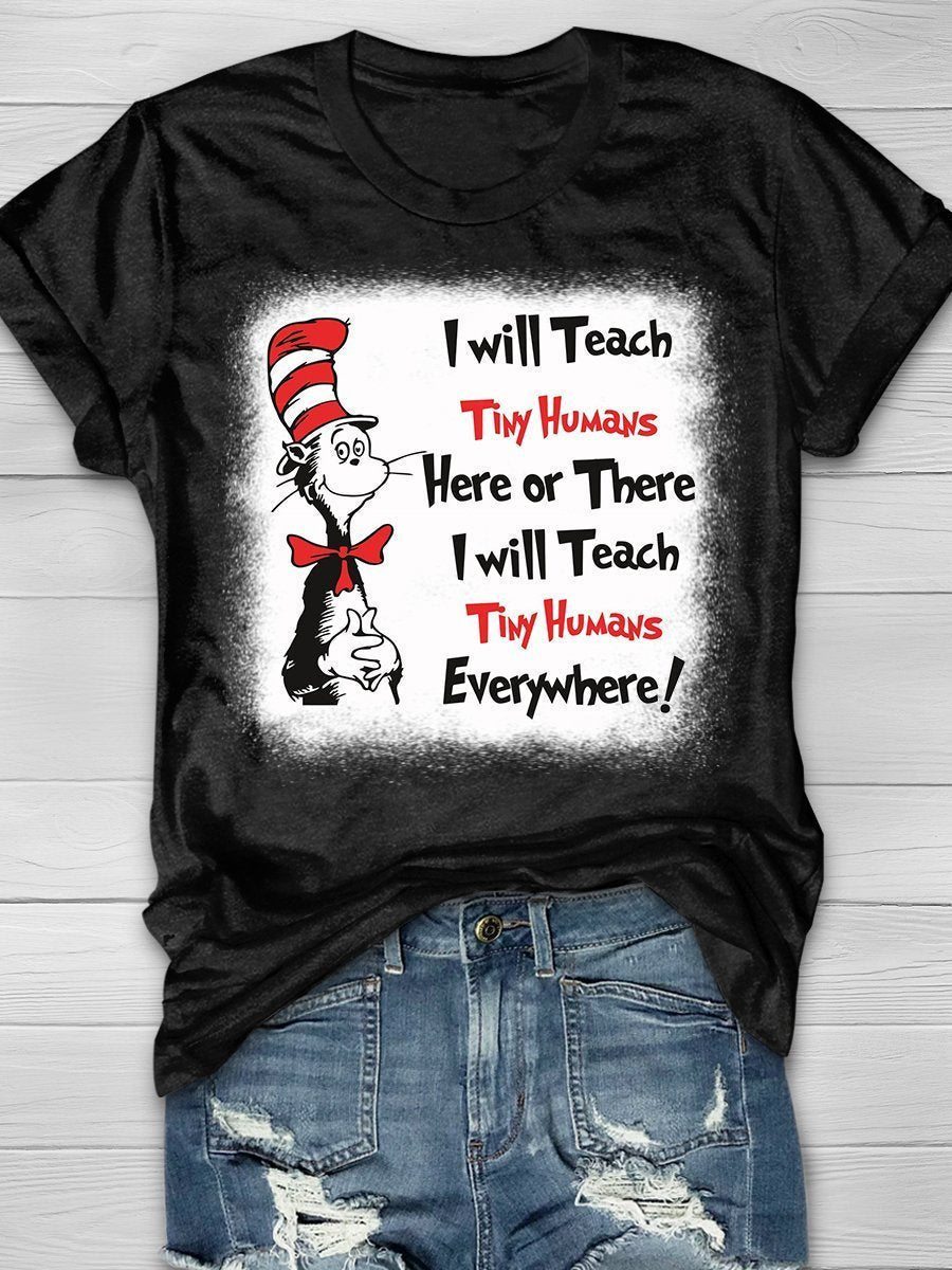 Teach Tiny Humans Print Graphic T-shirts