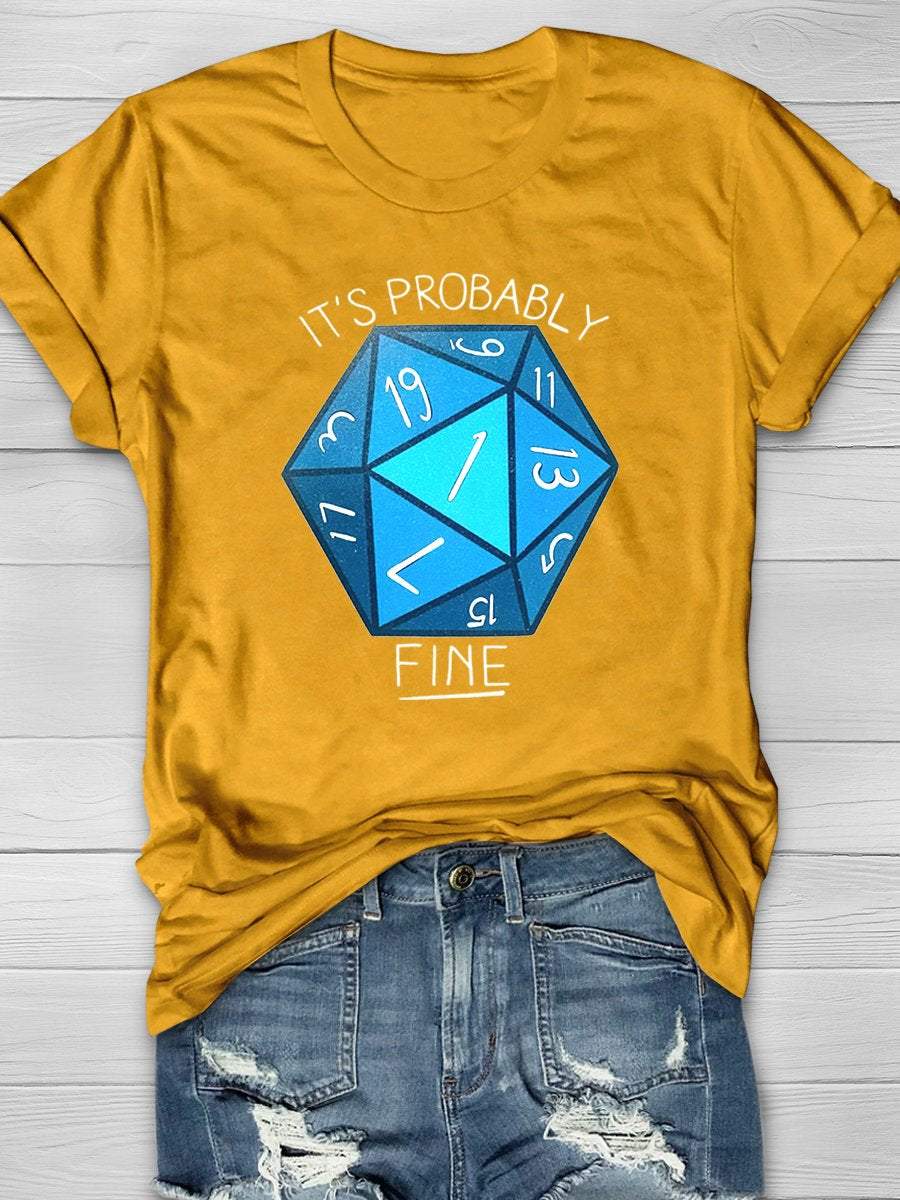 It's Probably Fine Funny Teacher Print Graphic T-shirts